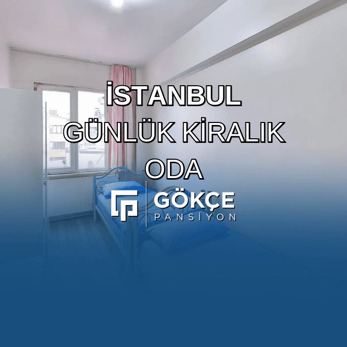 İstanbul Günlük Kiralık Oda