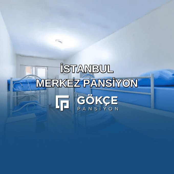 İstanbul Merkez Pansiyon