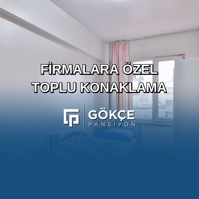 İstanbul'da Firmalar İçin Uygun Fiyatlı Toplu Konaklama