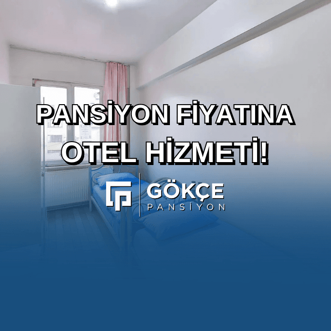 Pansiyon Fiyatına Otel Hizmeti!
